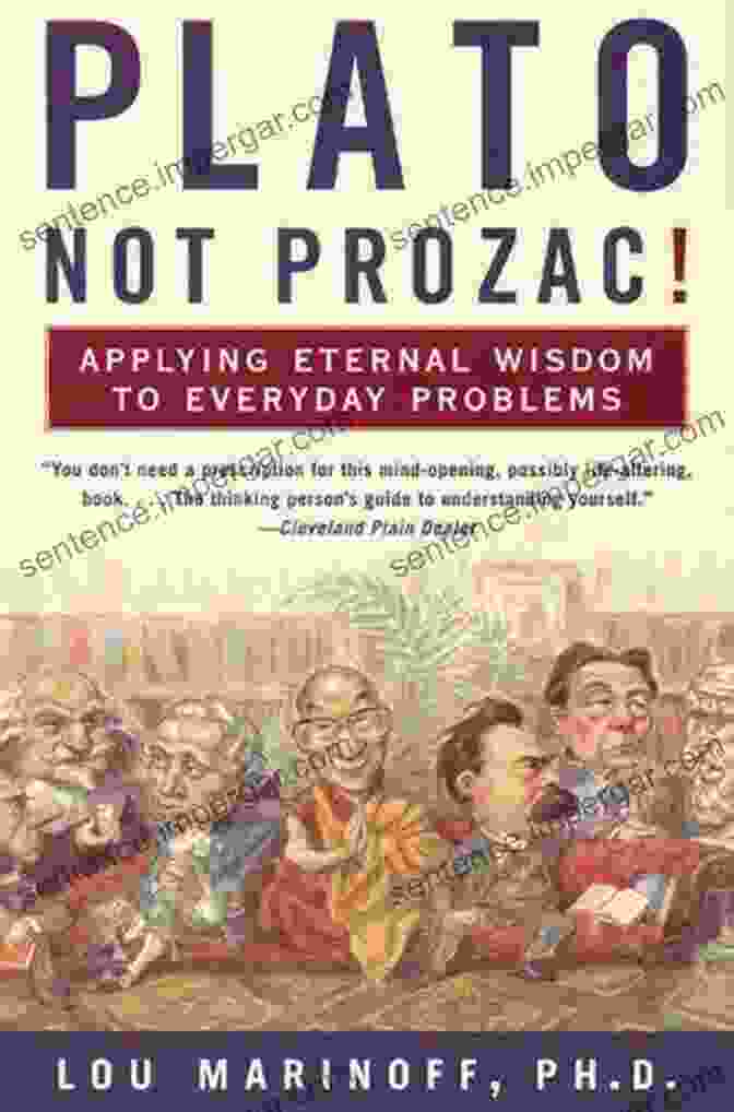 A Photo Of The Book 'Applying Eternal Wisdom To Everyday Problems' With A Beautiful Landscape In The Background. Plato Not Prozac : Applying Eternal Wisdom To Everyday Problems