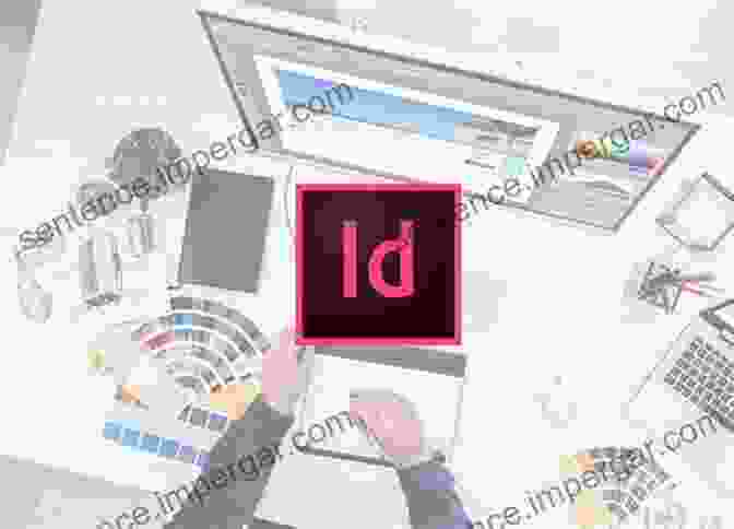 Advanced Layout Design In InDesign Adobe InDesign CC User Guide (2024 Release): A Quick Reference Guide To Adobe InDesign Creative Cloud For Designing Attractive And Magazines