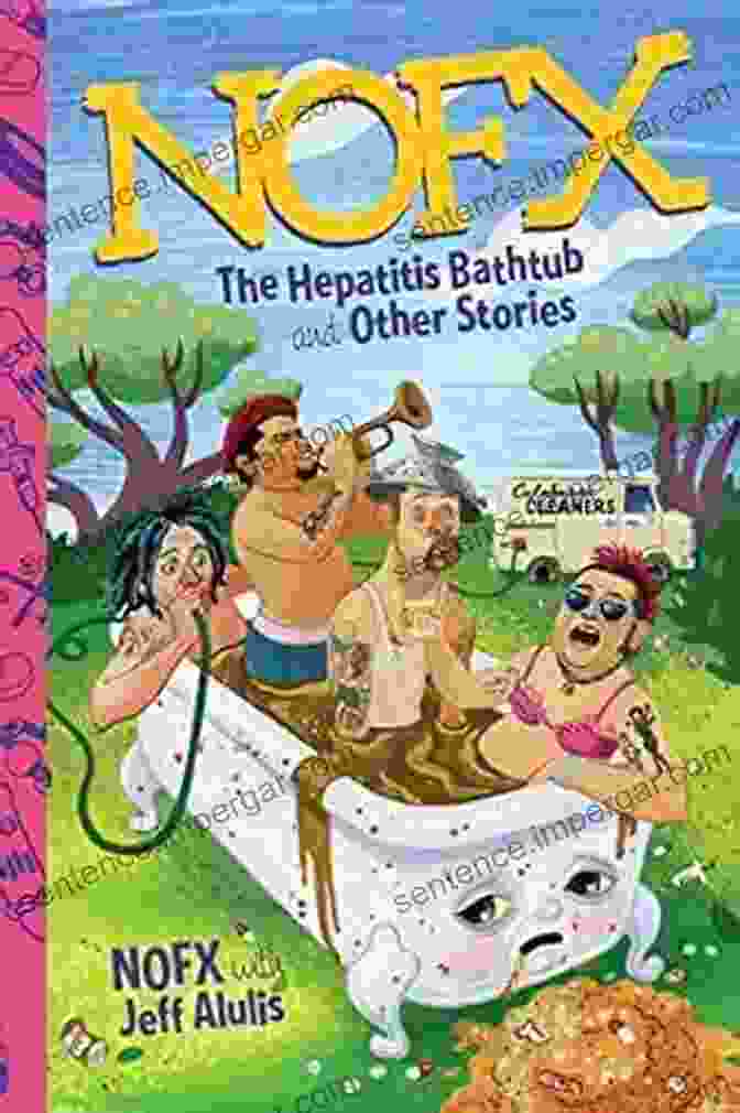 Cover Of NOFX: The Hepatitis Bathtub And Other Stories NOFX: The Hepatitis Bathtub And Other Stories