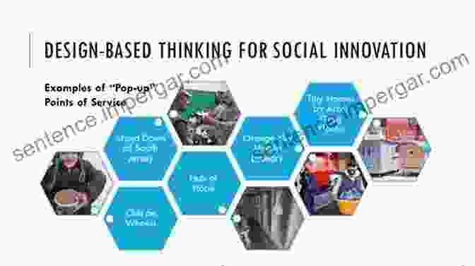 Design Thinking For Social Impact Design Thinking For The Greater Good: Innovation In The Social Sector (Columbia Business School Publishing)