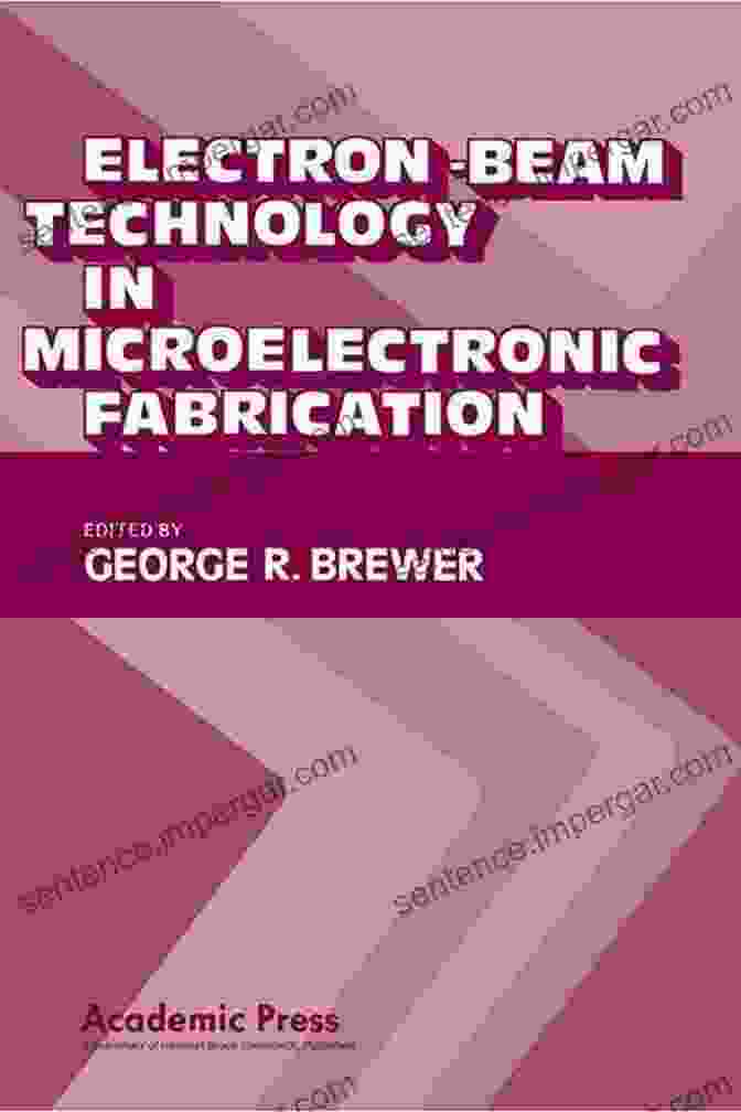 Electron beam technology in microelectronic fabrication