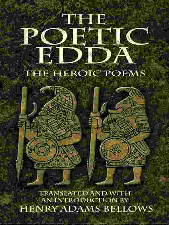 Exquisite Illustrations And Artwork Adorn The Pages Of Poetic Edda Poetic Edda: A Heathen Study Edition: Mythological Poems