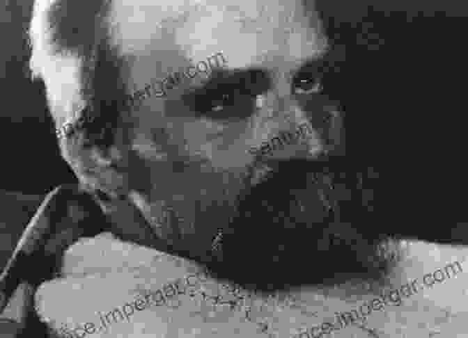 Friedrich Nietzsche With A Mustache And Piercing Eyes Beyond Good And Evil (Annotated)