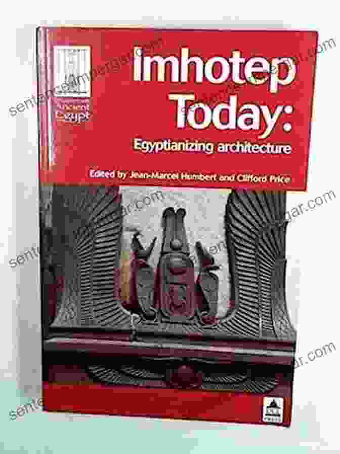 Imhotep Today Book Cover Imhotep Today: Egyptianizing Architecture (Encounters With Ancient Egypt)