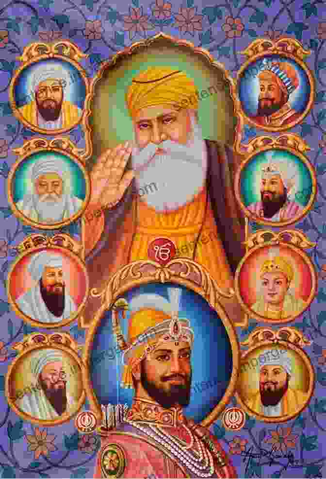 Portraits Of The Ten Sikh Gurus Sikh Why Sikh?: The Sikh Way Of Life