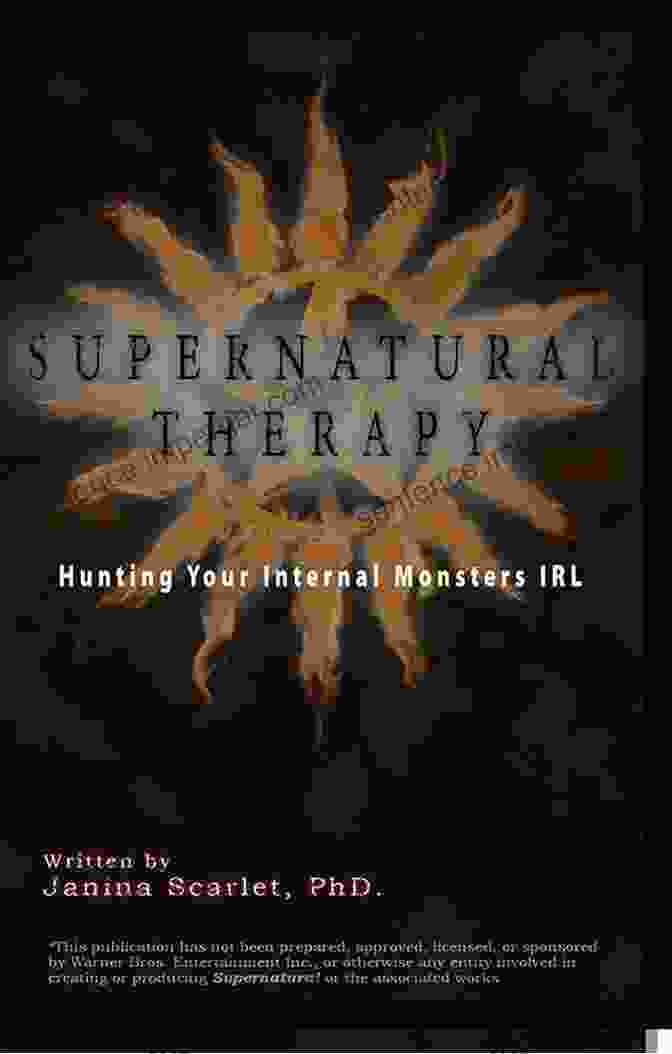 Supernatural Therapy: Hunting Your Internal Monsters IRL Book Cover Supernatural Therapy: Hunting Your Internal Monsters IRL