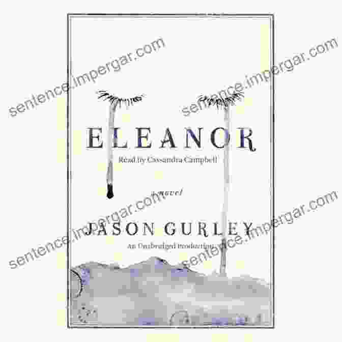 The Captivating Cover Of Eleanor Novel By Jason Gurley, Featuring An Ethereal Woman Amidst A Swirling Vortex Of Vibrant Colors. Eleanor: A Novel Jason Gurley