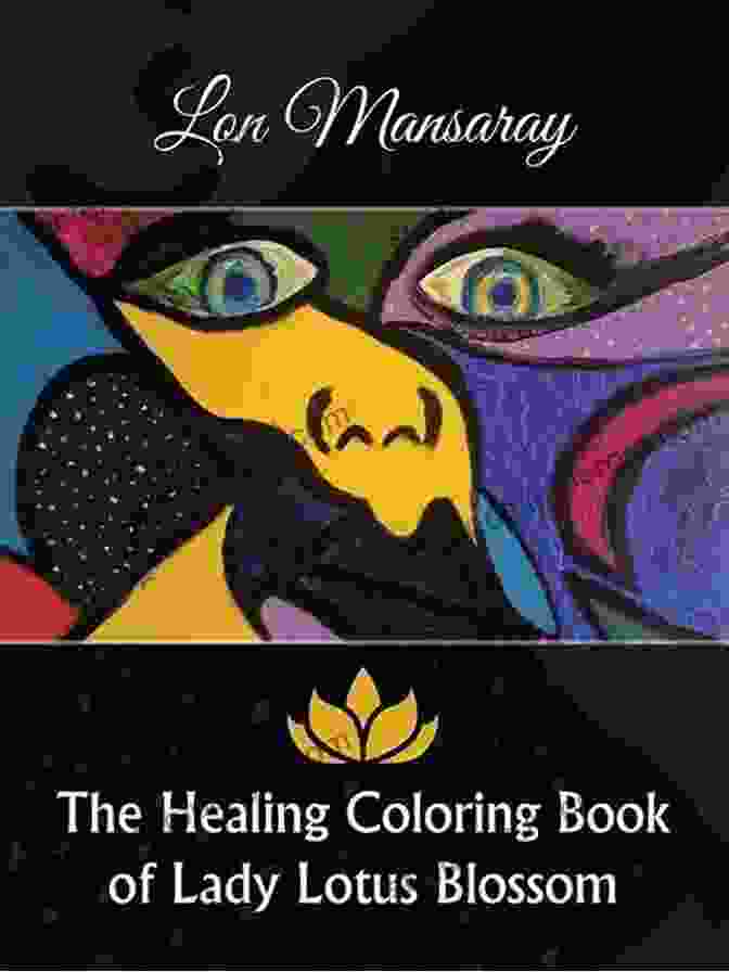 The Healing Coloring of Lady Lotus Blossom