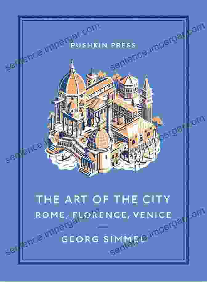 Venice, Italy The Art Of The City: Rome Florence Venice (Pushkin Collection)