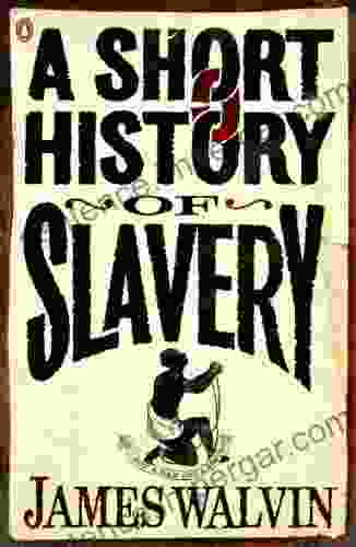 A Short History Of Slavery