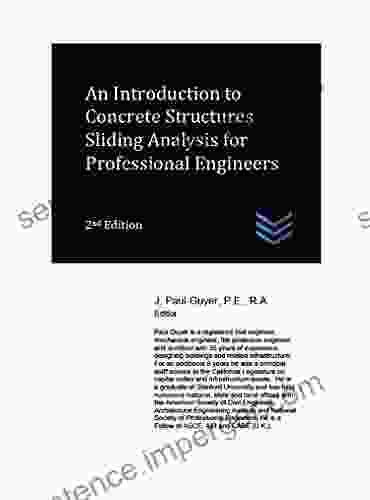 An Introduction To Concrete Structures Sliding Analysis For Professional Engineers (Concrete Engineering)