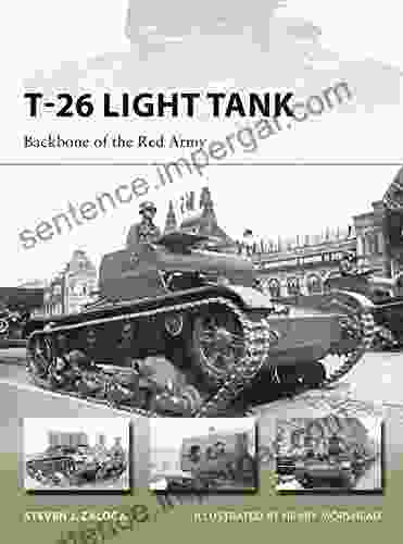 T 26 Light Tank: Backbone Of The Red Army (New Vanguard 218)