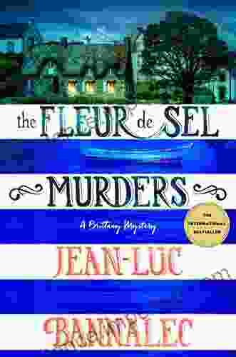 The Fleur De Sel Murders: A Brittany Mystery (Brittany Mystery 3)