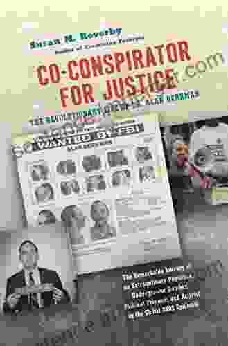 Co Conspirator For Justice: The Revolutionary Life Of Dr Alan Berkman (Justice Power And Politics)