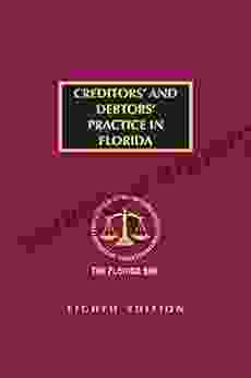 Creditors And Debtors Practice In Florida 8th Edition