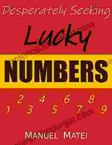 Desperately Seeking Lucky Numbers