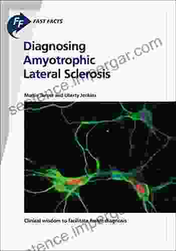 Fast Facts: Diagnosing Amyotrophic Lateral Sclerosis: Clinical Wisdom To Facilitate Faster Diagnosis