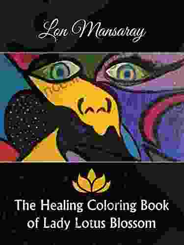 The Healing Coloring Of Lady Lotus Blossom