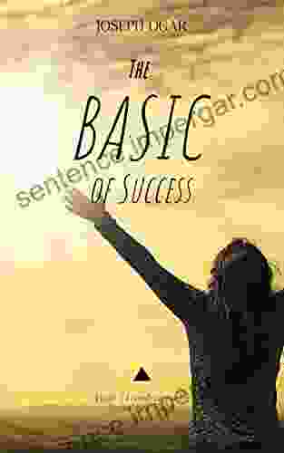 THE BASIC OF SUCCESS: Work Life Balance With Basic Principles Of Success