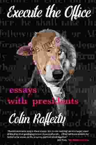 Execute The Office: Essays With Presidents