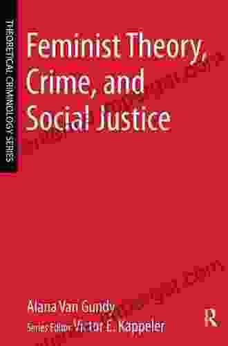 Feminist Theory Crime And Social Justice