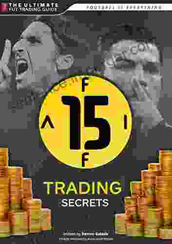 FIFA 15 Trading Secrets Guide: How To Make Millions Of Coins On Ultimate Team