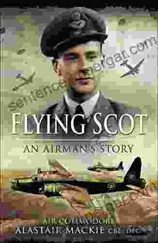 Flying Scot: An Airman S Story