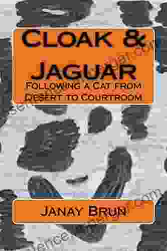 Cloak Jaguar: Following A Cat From Desert To Courtroom