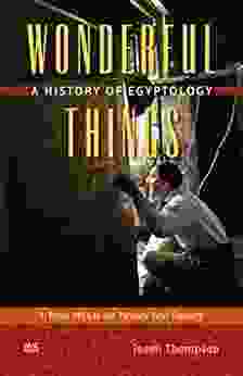 Wonderful Things: A History of Egyptology: 3: From 1914 to the Twenty first Century