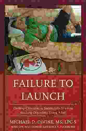 Failure To Launch: Guiding Clinicians To Successfully Motivate The Long Dependent Young Adult