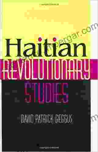 Haitian Revolutionary Studies (Blacks In The Diaspora)