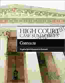 High Court Summaries On Contracts (Keyed To Ayres And Klass) (High Court Case Summaries)