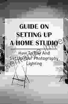 Guide On Setting Up A Home Studio: How To Buy And Set Up Your Photography Lighting: Home Photography Studio Guide