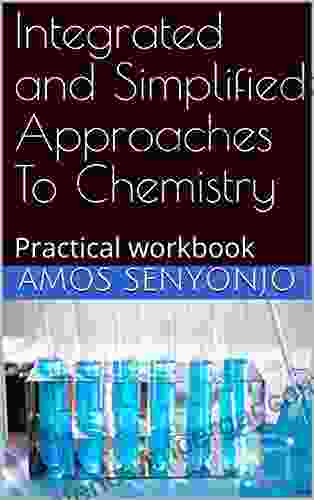 Integrated and Simplified Approaches To Chemistry: Practical workbook