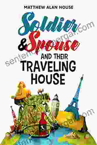 Soldier And Spouse And Their Traveling House