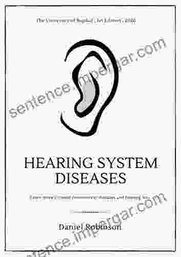 Hearing system diseases: Learn more on most common ear diseases and hearing loss