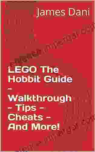 LEGO The Hobbit Guide Walkthrough Tips Cheats And More