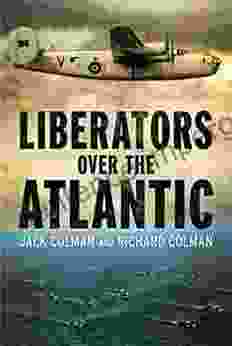 Liberators Over The Atlantic James Falkner