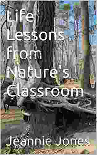 Life Lessons From Nature S Classroom