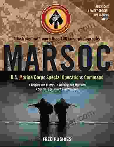 MARSOC: U S Marine Corps Special Operations Command