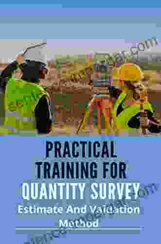 Practical Training For Quantity Survey: Estimate And Valuation Method