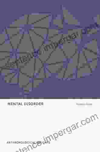 Mental Disorder: Anthropological Insights