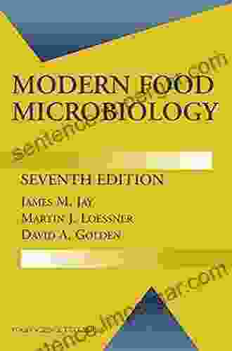 Modern Food Microbiology (Food Science Text Series)