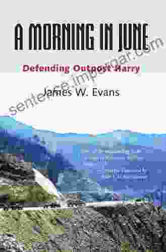 A Morning In June: Defending Outpost Harry