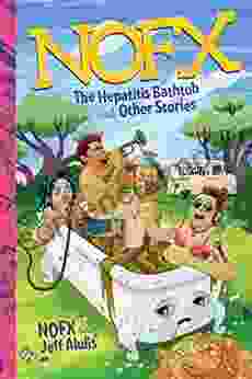 NOFX: The Hepatitis Bathtub And Other Stories