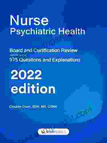 Nurse Psychiatric Health: Board And Certification Review