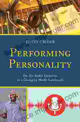 Performing Personality: On Air Radio Identities In A Changing Media Landscape