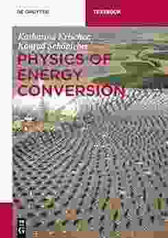 Physics Of Energy Conversion (De Gruyter Textbook)