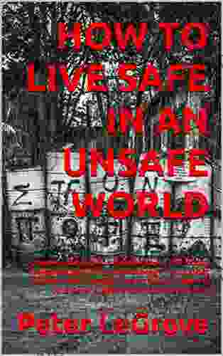 HOW TO LIVE SAFE IN AN UNSAFE WORLD: Prepping During The Pandemic As The World Collapses By Using Food Storage To Combat Inflation And Buying Garden Tools Sales (Live FREE In An UNFREE World 3)