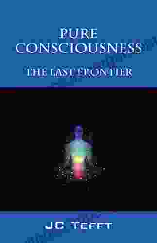 Pure Consciousness: The Last Frontier